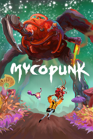 Mycopunk: 俺たちキノコバスターズ