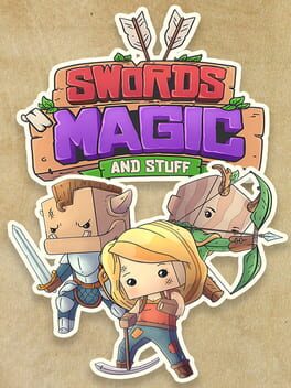 Swords ‘n Magic and Stuff